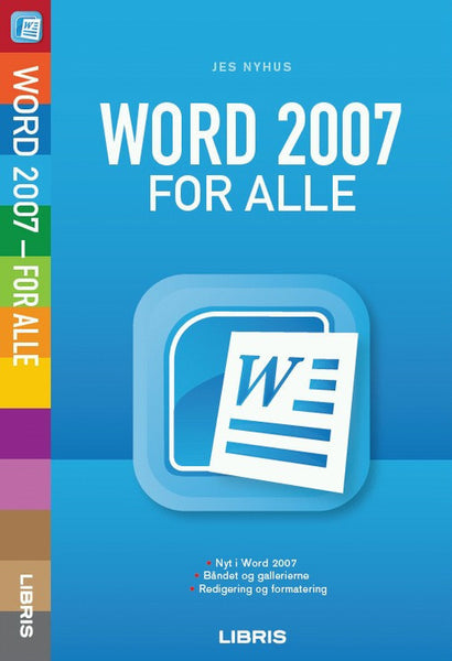 Word 2007 for alle, 2. udg.