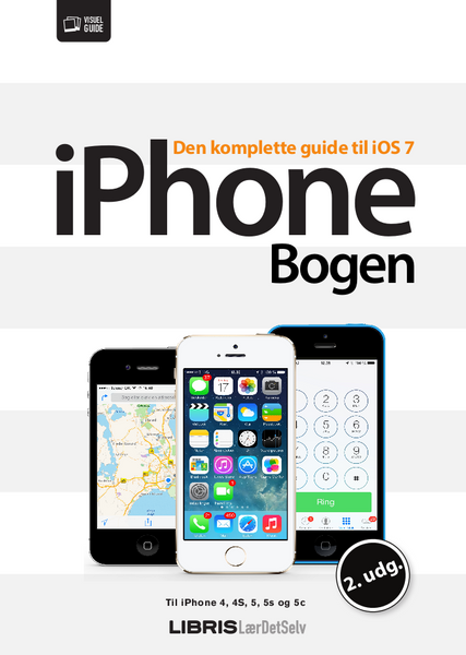 iPhone-bogen - Den komplette guide til iOS7, 2. udgave